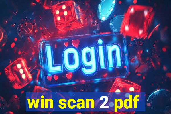 win scan 2 pdf